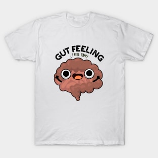 Gut Feeling Cute Anatomy Intestine Pun T-Shirt